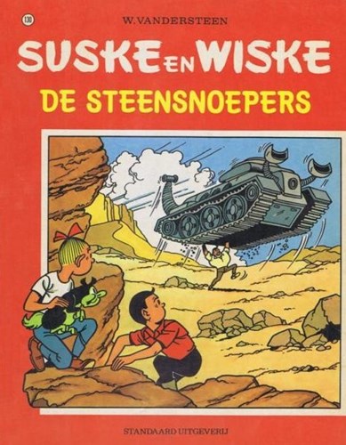 Suske en Wiske 130 - De steensnoepers, Softcover, Vierkleurenreeks - Softcover (Standaard Uitgeverij)